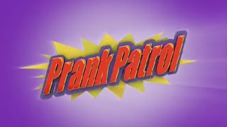 Prank Patrol előzetes