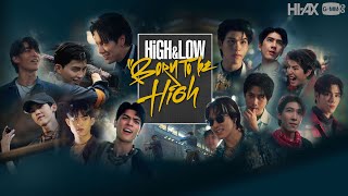 HIGH & LOW BORN TO be HIGH előzetes