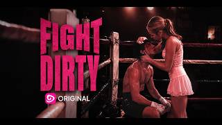 Fight Dirty előzetes