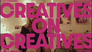 Creatives on Creatives előzetes