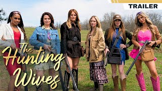 The Hunting Wives előzetes