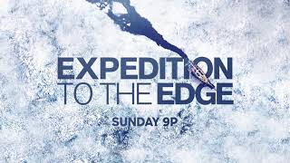 Expedition to the Edge előzetes
