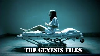 The Genesis Files előzetes