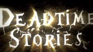 Deadtime Stories előzetes