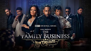The Family Business: New Orleans előzetes